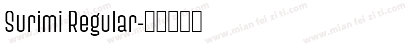 Surimi Regular字体转换